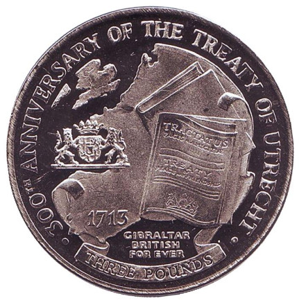 Монета 3 фунта. 2013 год, Гибралтар. 300 лет Утрехтскому мирному договору.